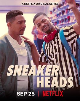 我为鞋狂 第一季 Sneakerheads Season 1-全集高清在线观看