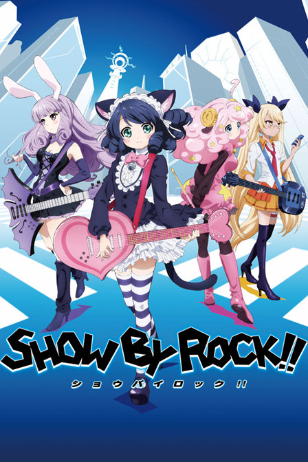 SHOWBYROCK!!_动漫动画在线观看